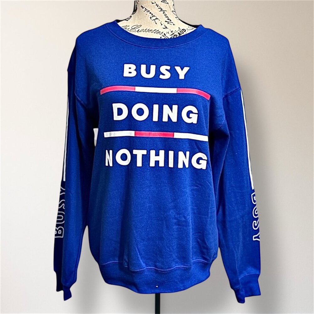 Wound Up S Blue White Graphic Sweatshirt Busy Doing Nothing Fleece Boxy Pullover